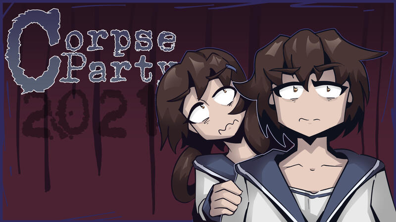 Corpse Party 2021