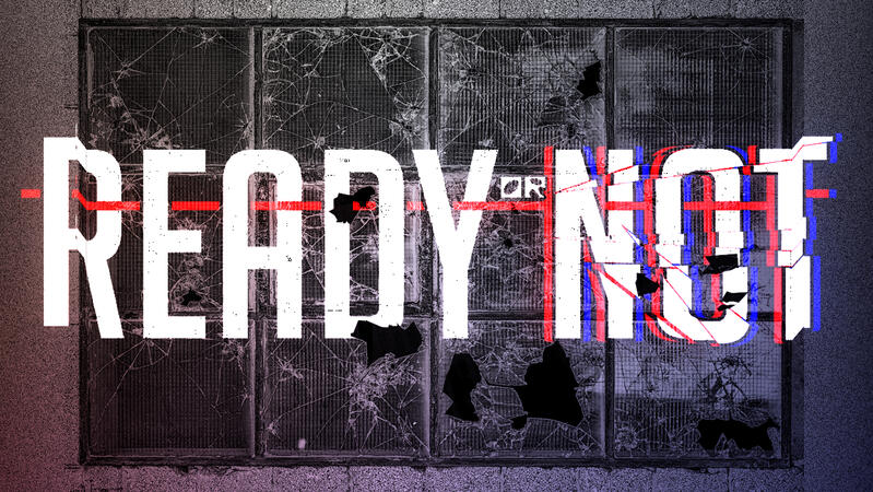 Ready or Not